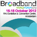 Broadband World Forum 2012