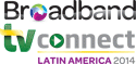 Broadband & TV Connect Latin America