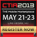 CTIA 2013™—THE Mobile Marketplace