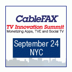 CableFAX TV Innovation Summit