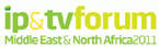 IP&TV Forum Middle East and North Africa