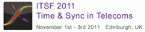 ITSF 2011 - Time & Sync in Telecoms