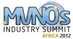 MVNOs Industry Summit Africa 2012