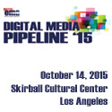 Digital Media Pipeline
